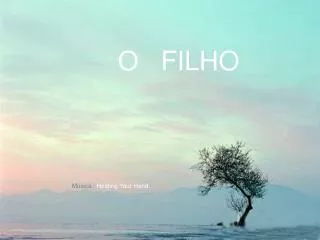 O FILHO