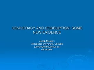 DEMOCRACY AND CORRUPTION: SOME NEW EVIDENCE