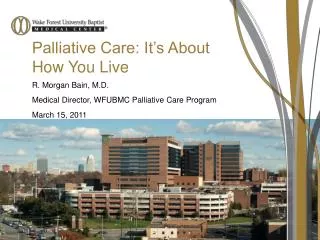 Palliative Care: It’s About How You Live