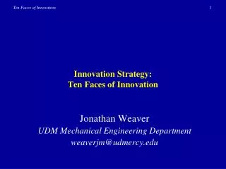 Innovation Strategy: Ten Faces of Innovation