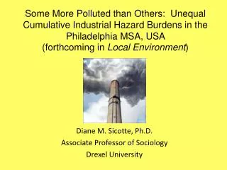 Diane M. Sicotte, Ph.D. Associate Professor of Sociology Drexel University