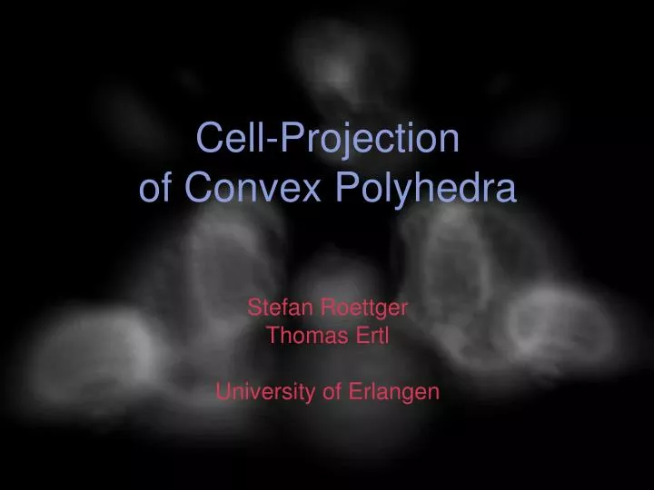 cell projection of convex polyhedra
