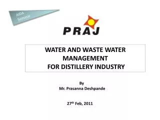 WATER AND WASTE WATER MANAGEMENT FOR DISTILLERY INDUSTRY