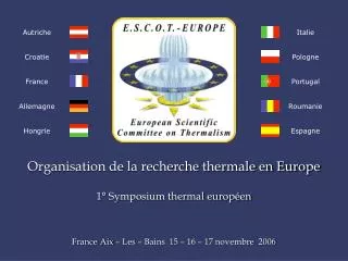 Organisation de la recherche thermale en Europe