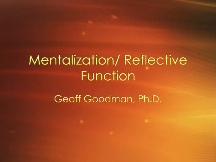 mentalization reflective function