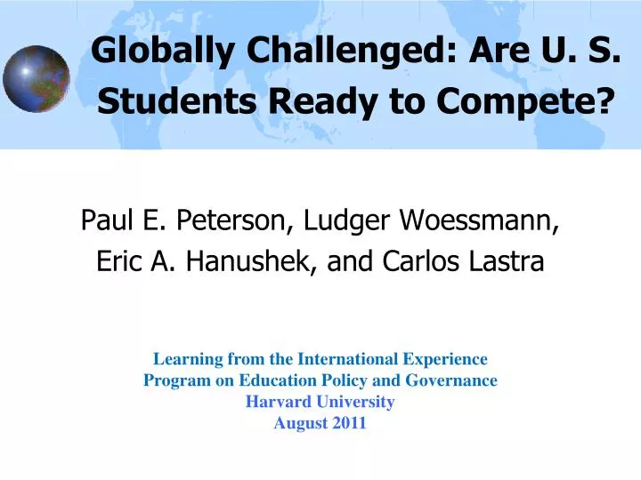 globally challenged are u s students ready to compete