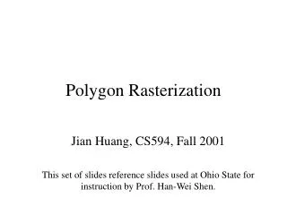 Polygon Rasterization