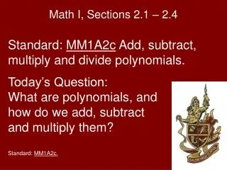 Math I, Sections 2.1 – 2.4