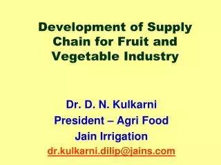 Development of Supply Chain for Fruit and Vegetable Industry