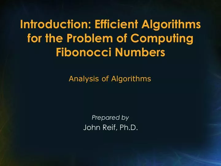 introduction efficient algorithms for the problem of computing fibonocci numbers