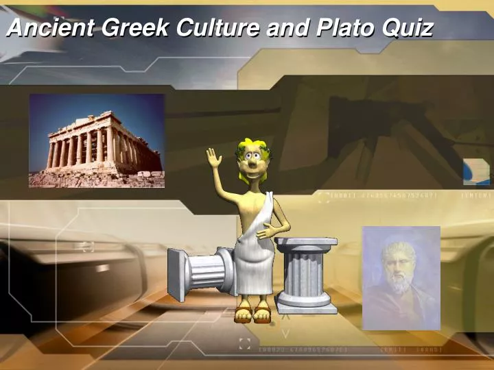 ancient greek culture and plato quiz