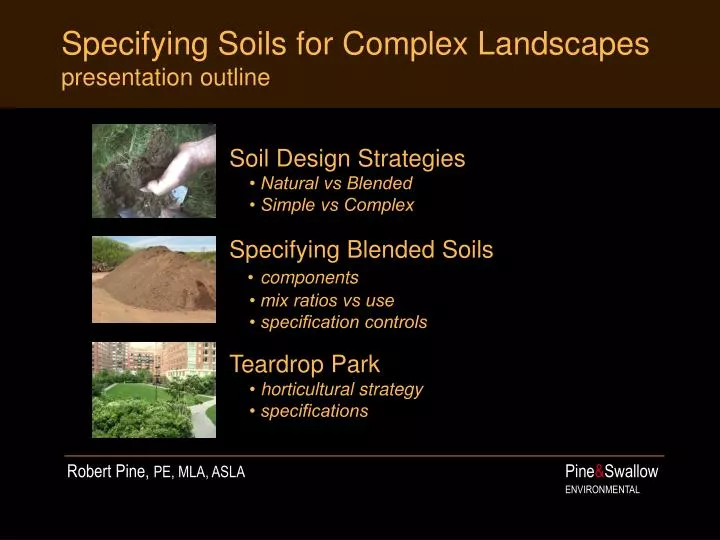specifying soils for complex landscapes presentation outline