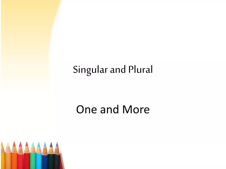 singular and plural