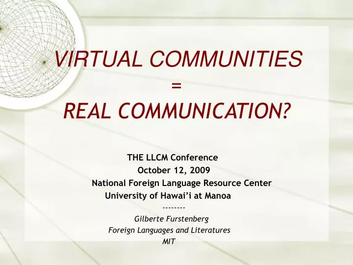 Ppt Virtual Communities Real Communication Powerpoint Presentation