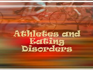 Athletes and Eating Disorders