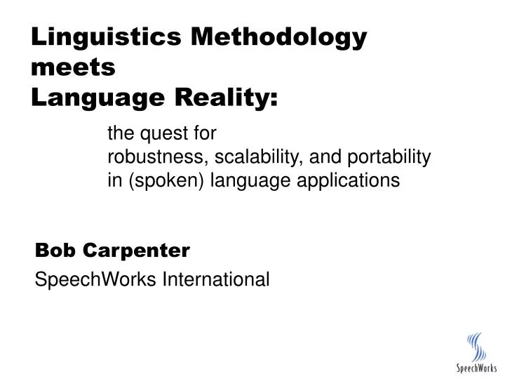 linguistics methodology meets language reality