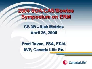 2004 SOA/CAS/Bowles Symposium on ERM