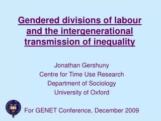 Gendered divisions of labour and the intergenerational transmission of inequality