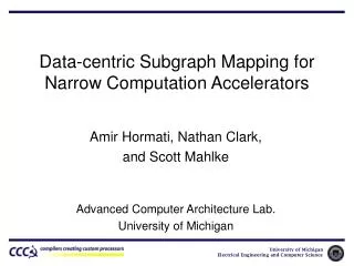 Data-centric Subgraph Mapping for Narrow Computation Accelerators