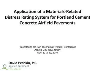 Application of a Materials-Related Distress Rating System for Portland Cement Concrete Airfield Pavements