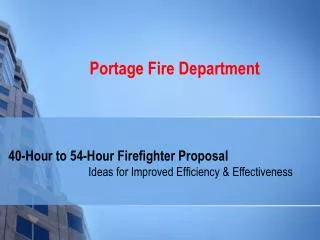 40-Hour to 54-Hour Firefighter Proposal
