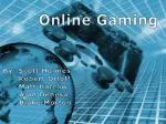 Online Gaming - slide 1
