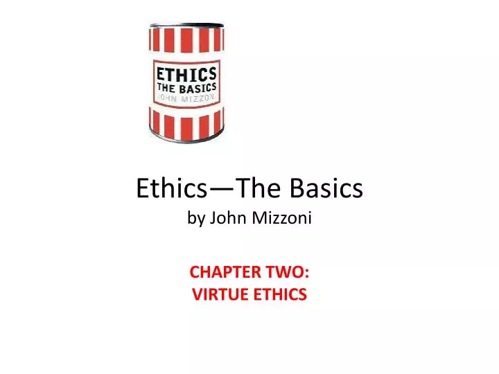 ethics the basics by john mizzoni