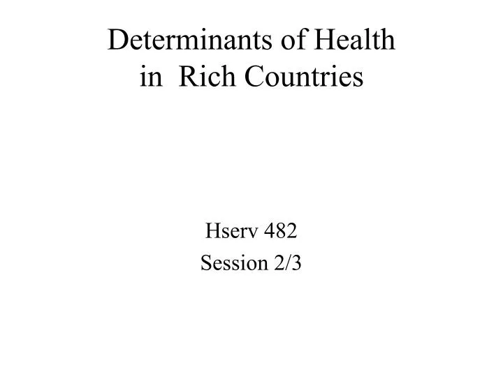 determinants of health in rich countries