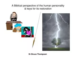 A Biblical perspective of the human personality &amp; keys for its restoration