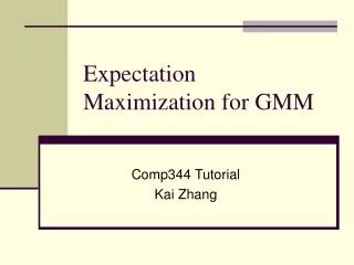 Expectation Maximization for GMM