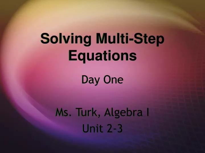 solving multi step equations