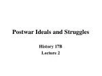 Postwar Ideals and Struggles - slide 1