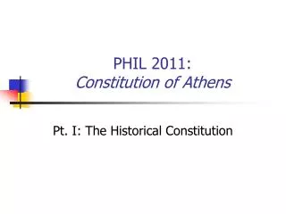 PHIL 2011: Constitution of Athens