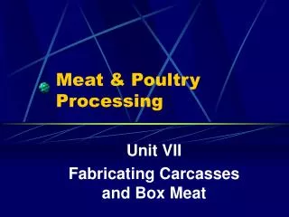 Meat &amp; Poultry Processing