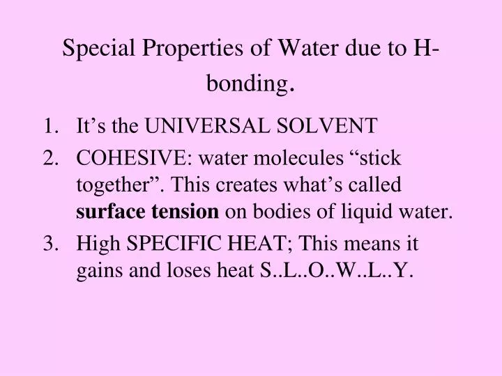 special properties of water due to h bonding