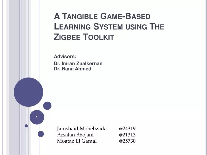 a tangible game based learning system using the zigbee toolkit