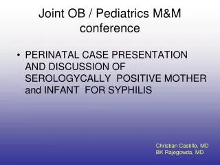 Joint OB / Pediatrics M&amp;M conference