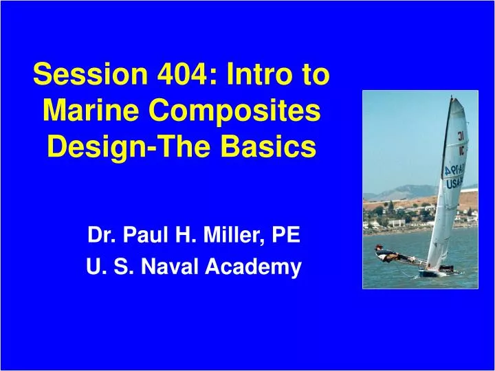 session 404 intro to marine composites design the basics