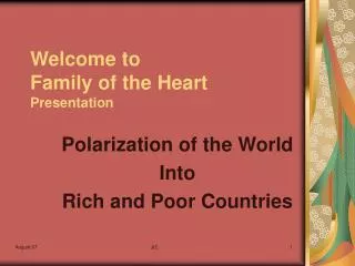 Welcome to Family of the Heart Presentation