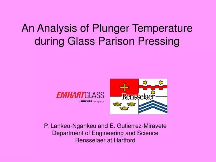 an analysis of plunger temperature during glass parison pressing