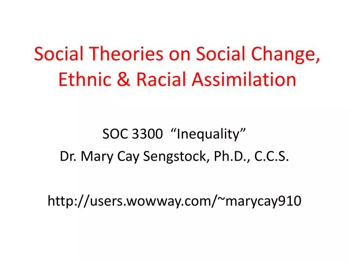 social theories on social change ethnic racial assimilation