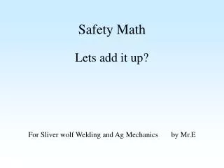 Safety Math
