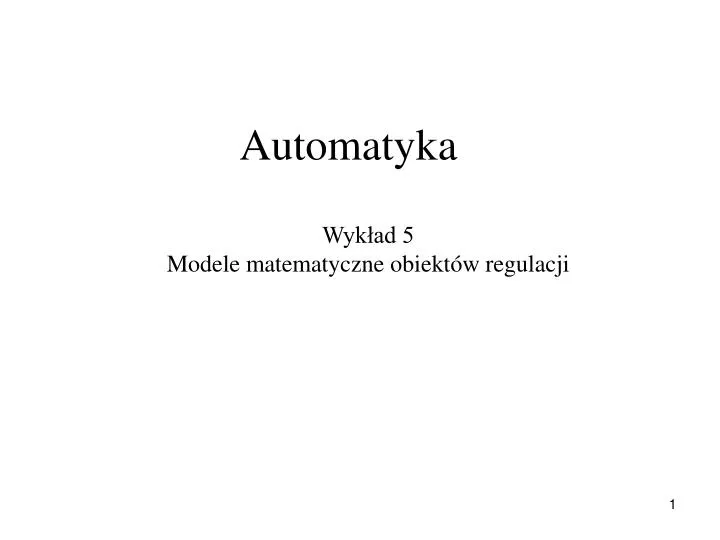Ppt Automatyka Powerpoint Presentation Free Download Id735856 4694