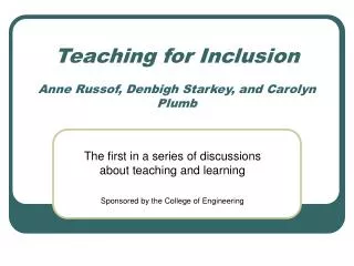 Teaching for Inclusion Anne Russof, Denbigh Starkey, and Carolyn Plumb