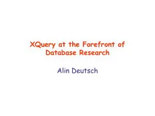 XQuery at the Forefront of Database Research