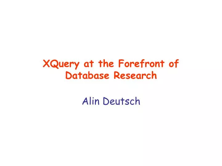 xquery at the forefront of database research