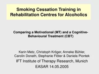 Smoking Cessation Training in Rehabilitation Centres for Alcoholics