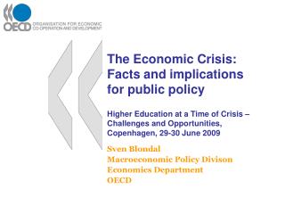 Sven Blondal Macroeconomic Policy Divison Economics Department OECD