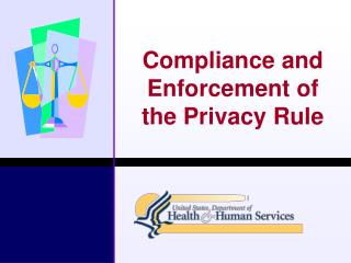 Compliance and Enforcement of the Privacy Rule