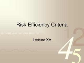 Risk Efficiency Criteria